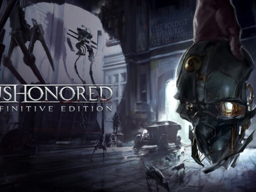 Arkane Studio is working on a New Part of the Dishonored Game