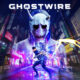 Ghostwire: Tokyo game
